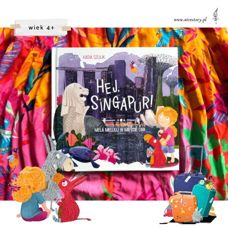 Hej-Singapur Książka podróżnicza dla dzieci