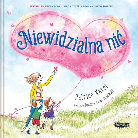 Niewidzialna nić - książka dla dzieci o miłości i bliskości