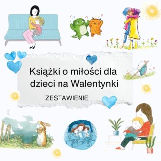 Książki dla dzieci na walentynki zestawienie nicestory blog