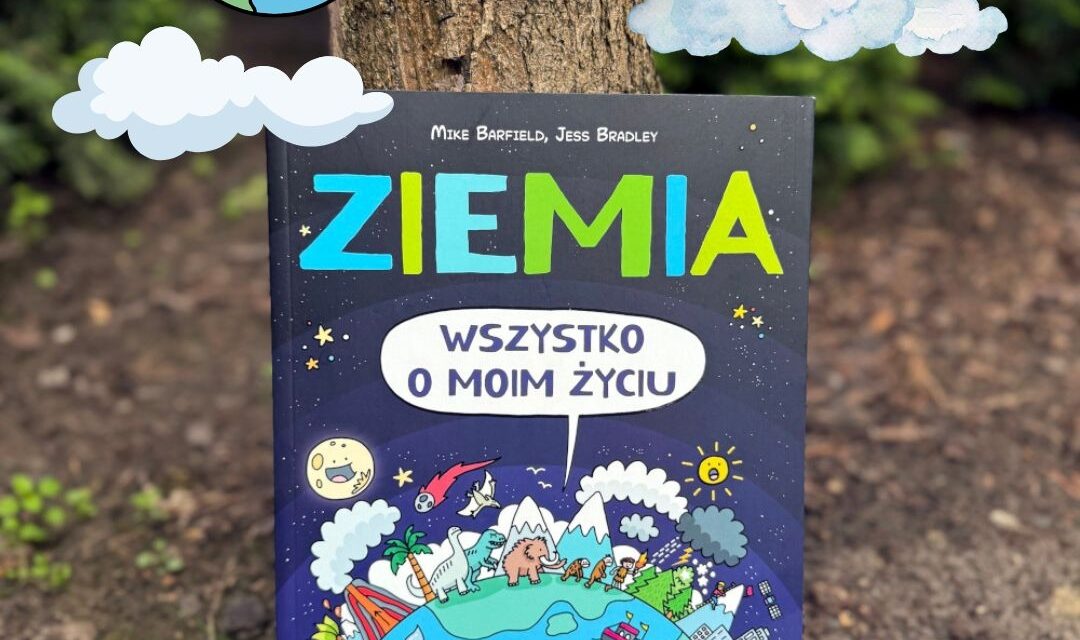 Ziemia Wszystko o moim życiu