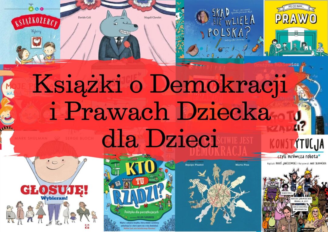 Książki o demokracji i prawach dziecka