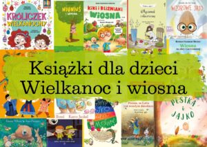 Wiosna i Wielkanoc książki dla dzieci