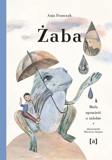Żaba mała opowieść o żabie