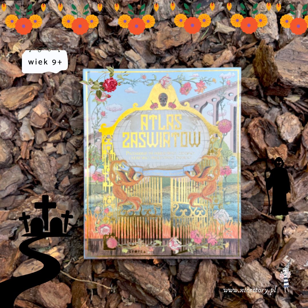 Atlas zaświatów - zaświatów autorstwa Emily Hawkins – ilustrowany przewodnik po wierzeniach o życiu po śmierci z całego świata.