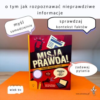 Misja Prawda. Poradnik tropicieli fejków – poradnik dla dzieci o fake newsach i krytycznym myśleniu.