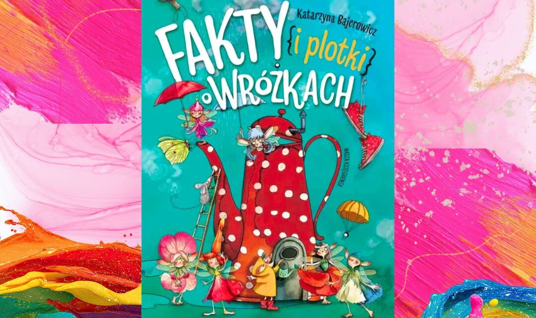 Fakty i plotki o wróżkach okładka książki