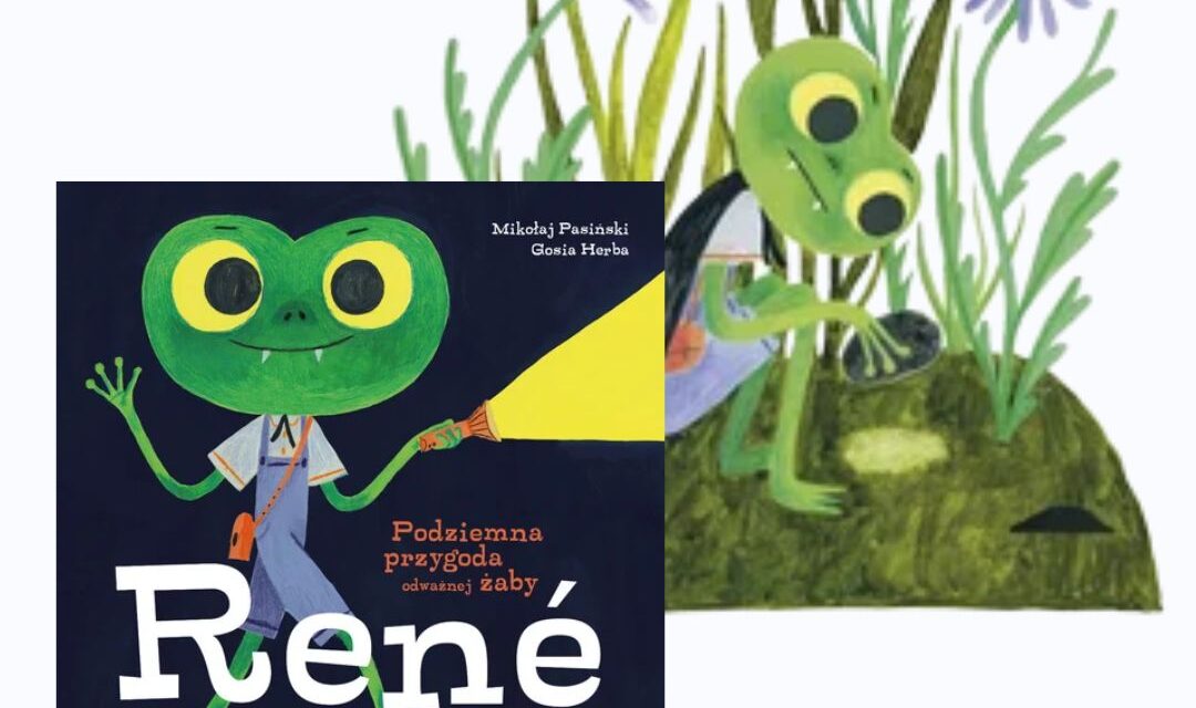 Okładka książki Podziemna przygoda odważnej żaby Rene autorstwa Gosi Herby i Mikołaja Pasińskiego – zielona żaba gra w szachy z dżdżownicą i owadem. Książka dla dzieci o ciekawości świata i odwadze