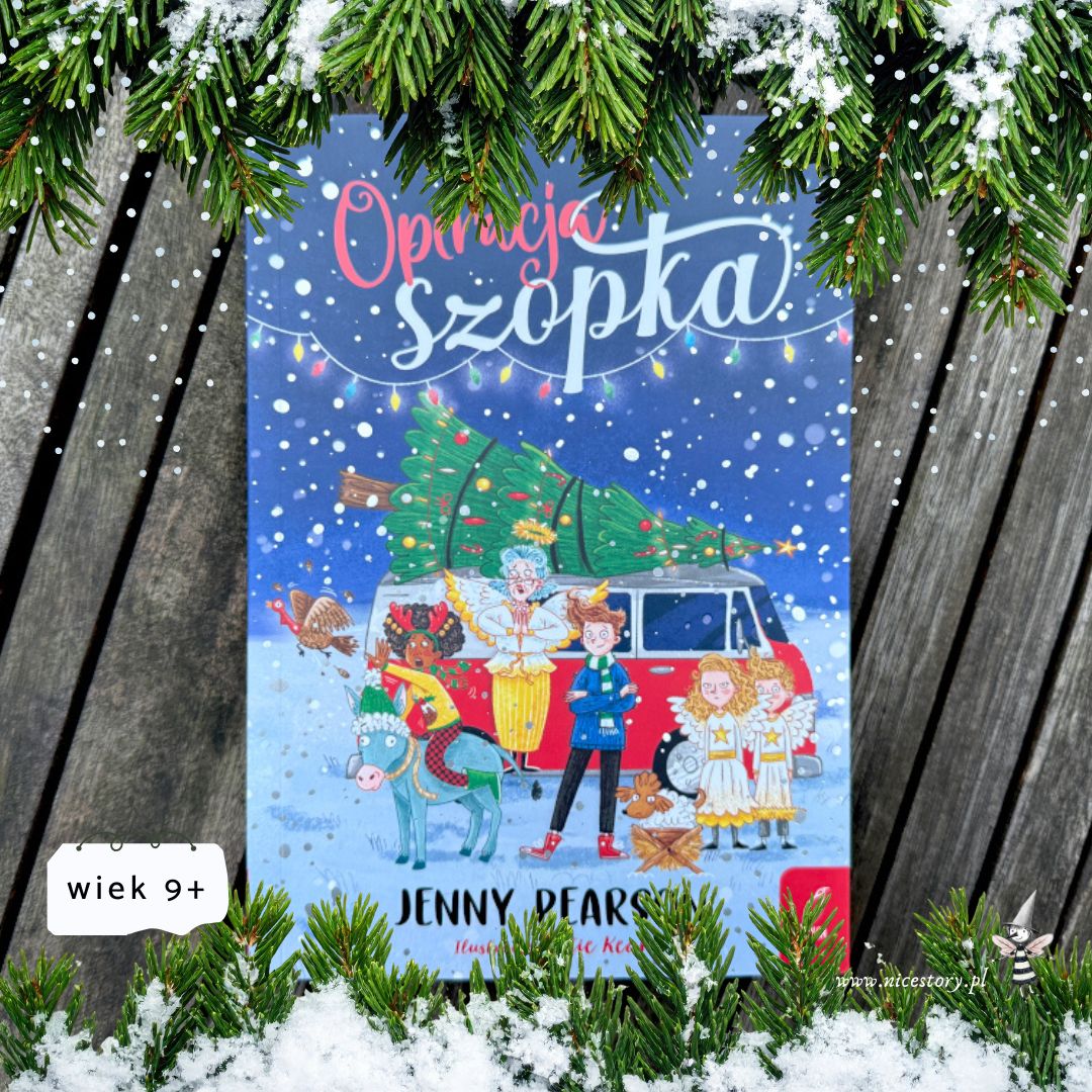 Okładka książki Operacja Szopka – świąteczna powieść pełna humoru, przygód i rodzinnych tajemnic, idealna dla starszych dzieci na Boże Narodzenie