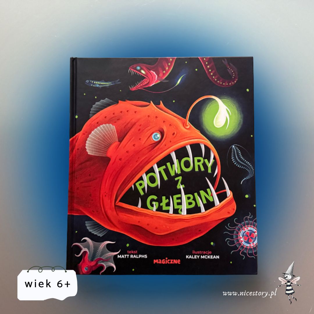 Okładka książki Potwory z głębin przedstawiająca głębinową rybę z bioluminescencyjnym wabikiem na ciemnym tle oceanu.