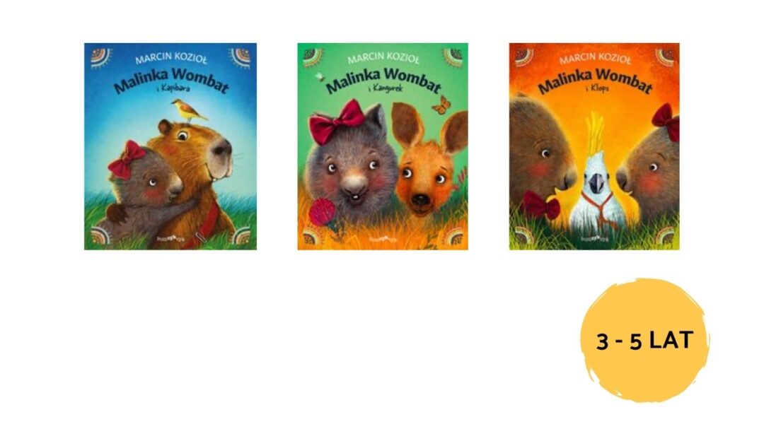 Malinka Wombat – ciepłe opowieści o uważności i rodzinnych więziach