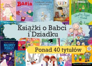 Książki dla dzieci o babci i dziadku zestawienie różnych tytułów na nicestory.pl