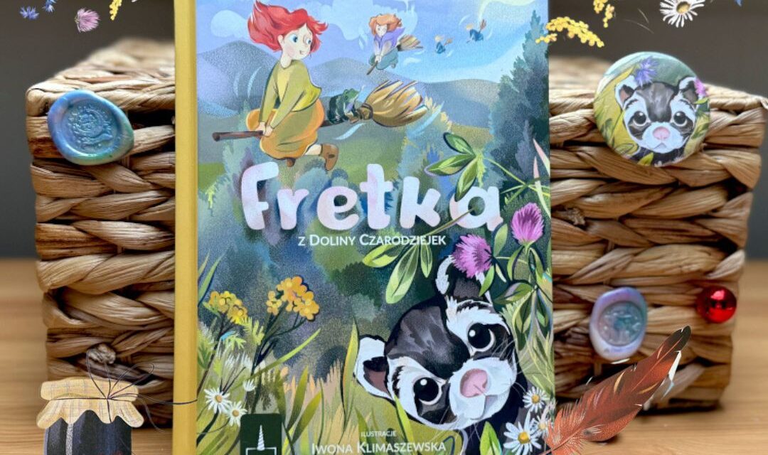 Okładka książki Fredka z Doliny Czarodziejek – magiczna książka dla dzieci o czarodziejkach, przyjaźni i odpowiedzialności