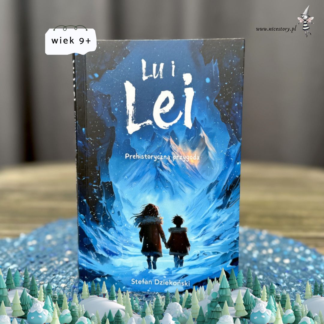 Okładka książki Lu i Lei. Prahistoryczna przygoda – powieść przygodowa dla dzieci o prehistorii, przetrwaniu i sile więzi.