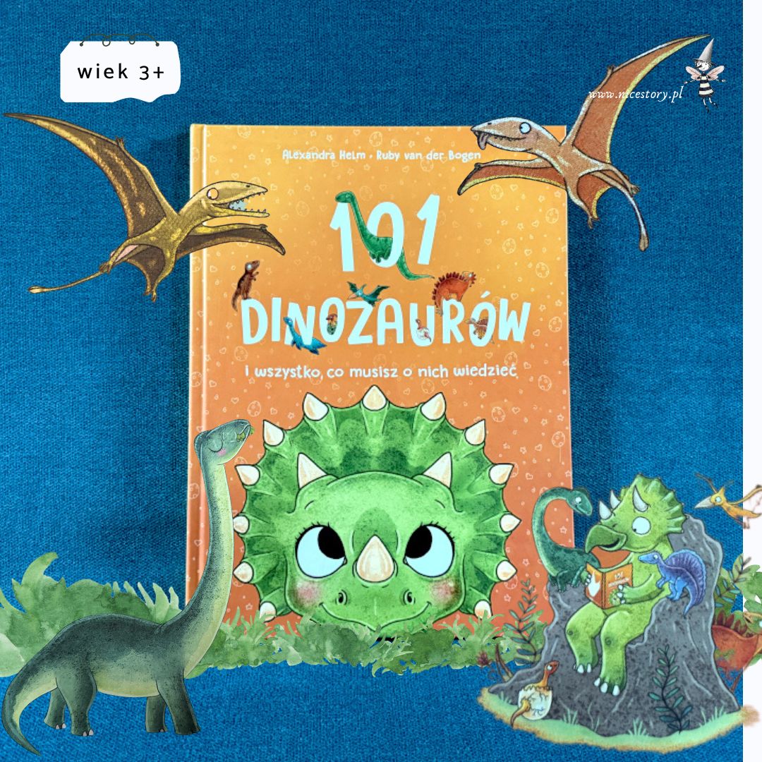 Okładka książki „101 Dinozaurów i wszystko, co musisz o nich wiedzieć” – kolorowa książka o dinozaurach dla dzieci.