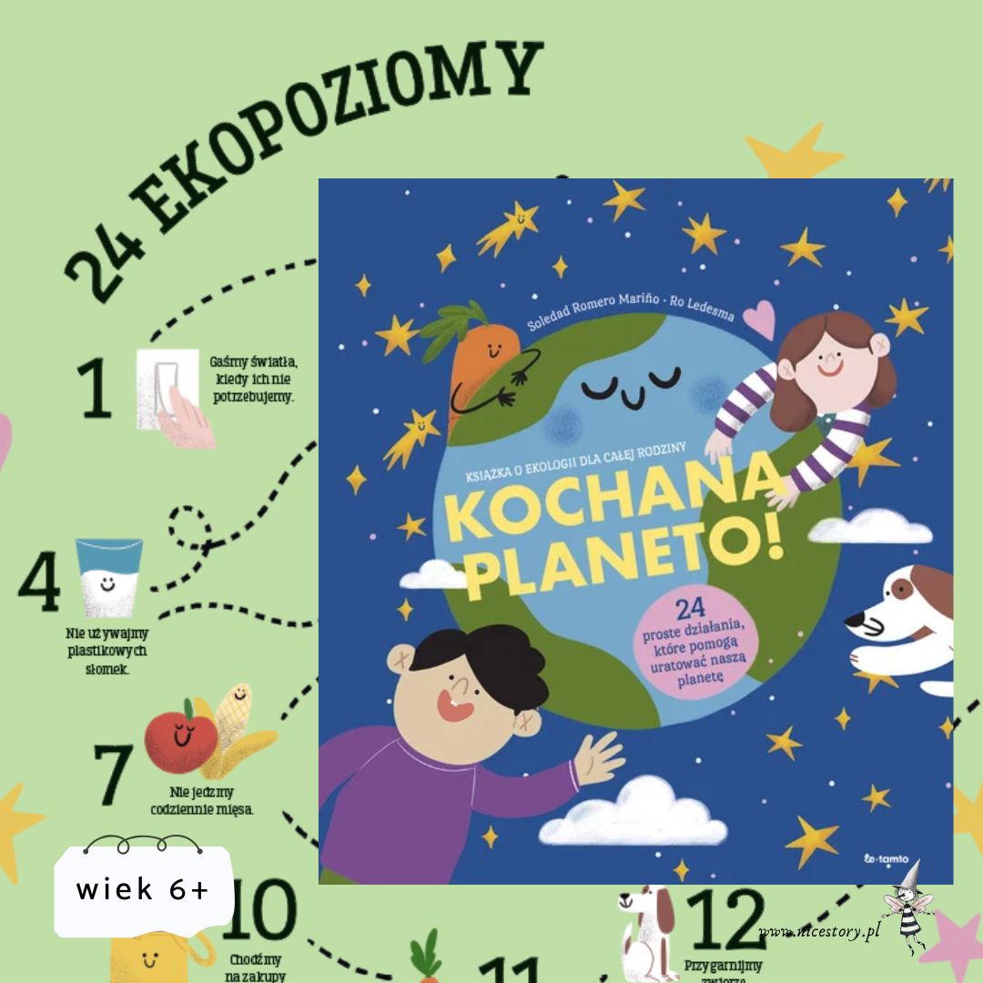 Okładka książki Kochana planeto – bogato ilustrowana książka dla dzieci o ekologii i codziennych eko nawykach.