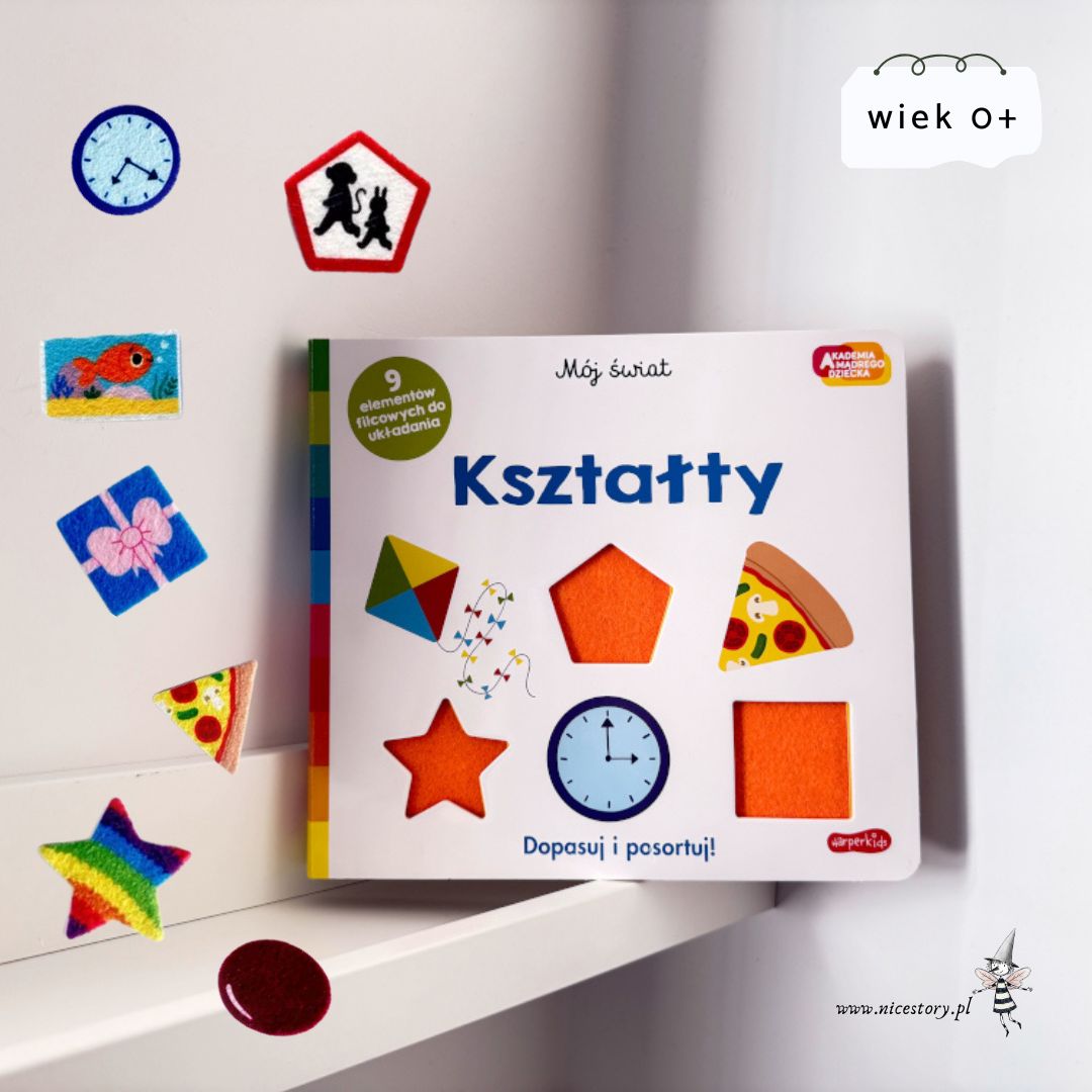 Okładka książki Kształty. Dopasuj i posortuj! z serii Akademia Mądrego Dziecka – książeczka sensoryczna o kształtach