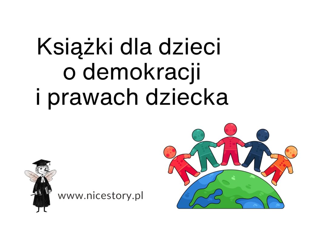 Książki o demokracji prawach dziecka dla dzieci