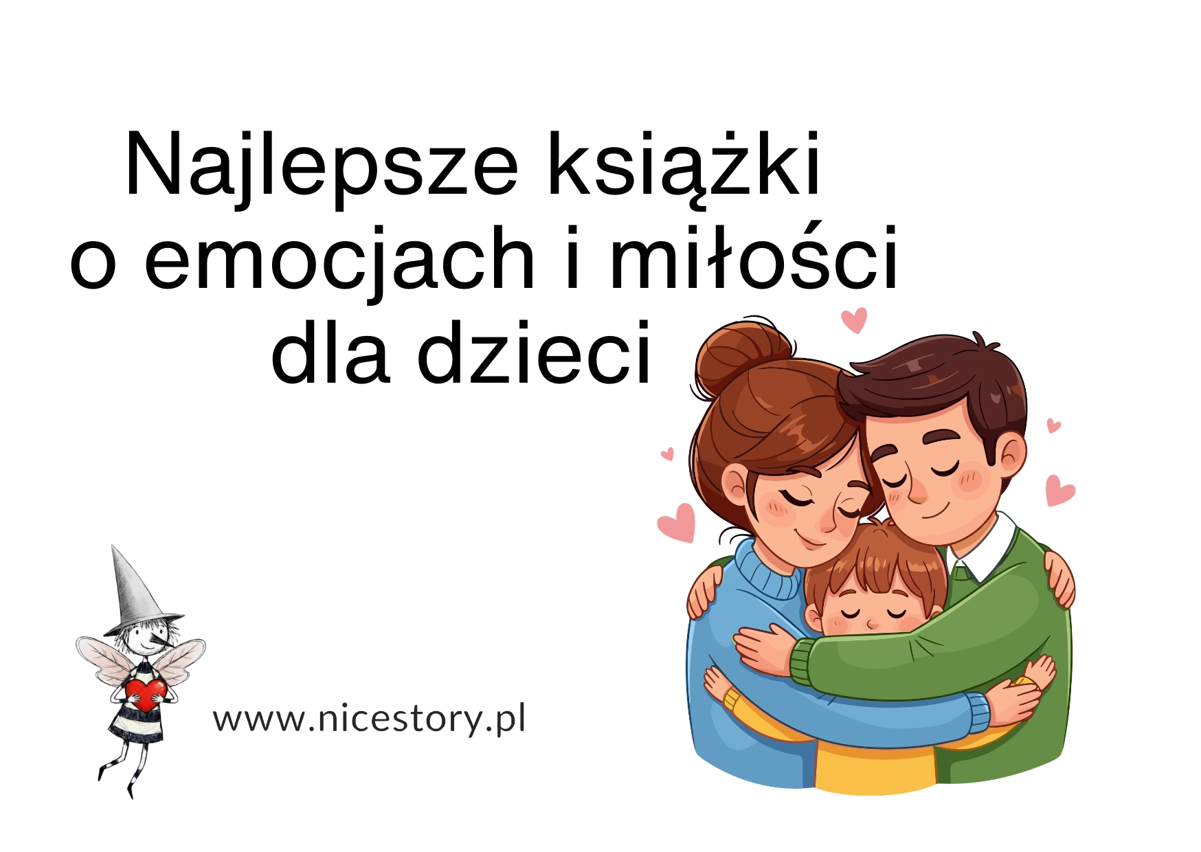 Książki dla dzieci o miłości i emocjach
