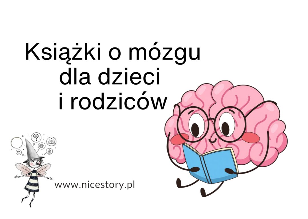 książki o mózgu dla dzieci i rodziców