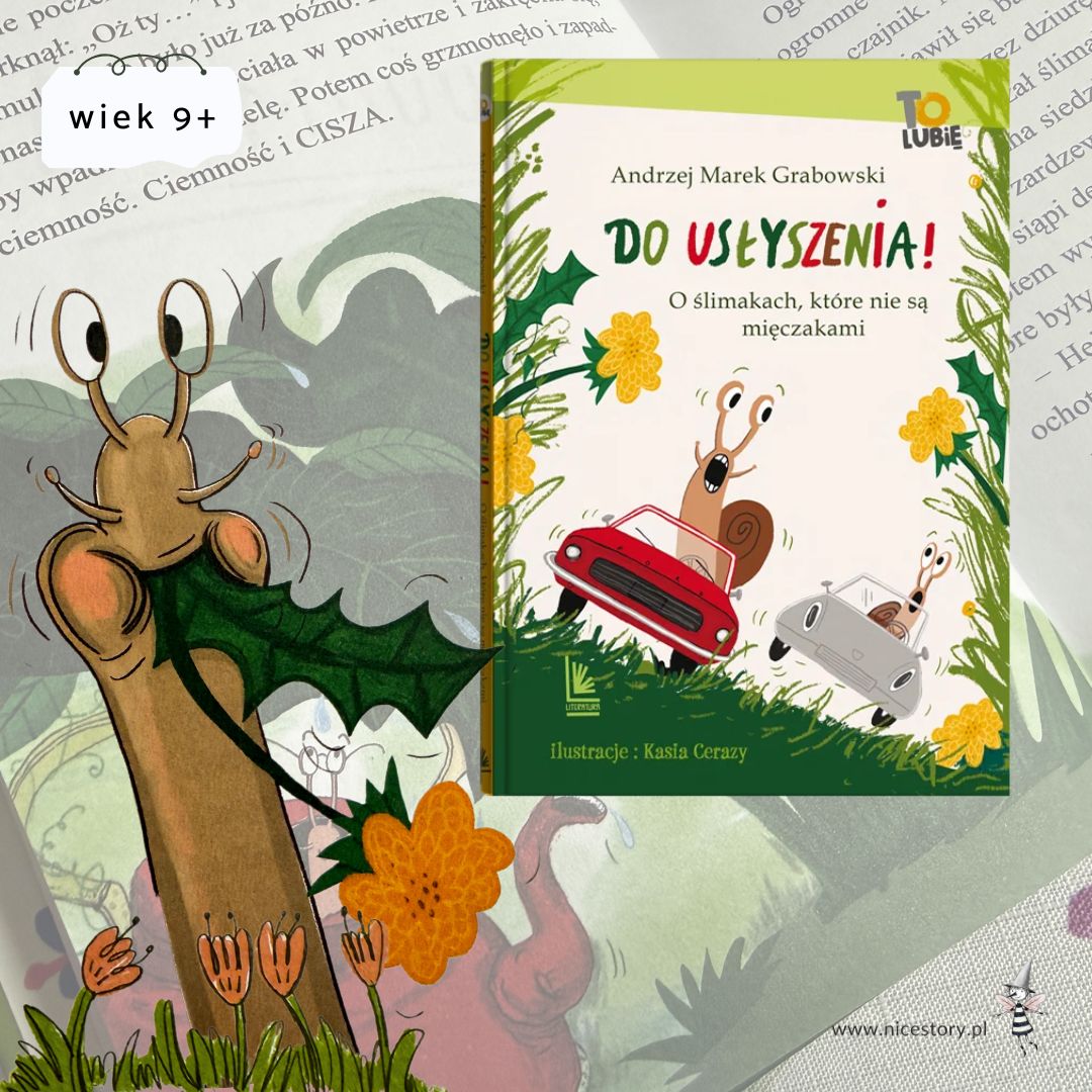 Okładka książki dla dzieci z ilustracją ślimaków i tytułem Do usłyszenia O ślimakach które nie są mięczakami