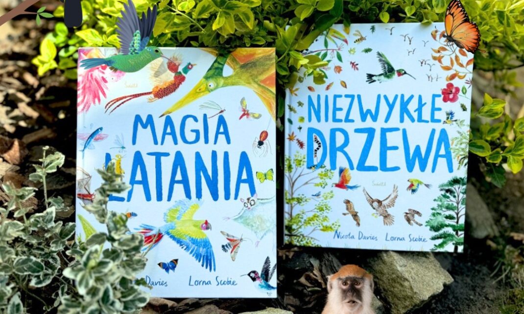 Niezwykłe drzewa oraz Magia latania - atlasy przyrodnicze dla dzieci na tle zieleni