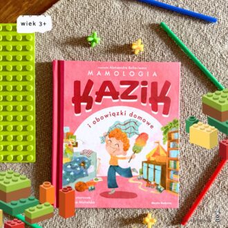 Okładka książki Kazik i obowiązki domowe z ilustracją chłopca podczas codziennych domowych aktywności