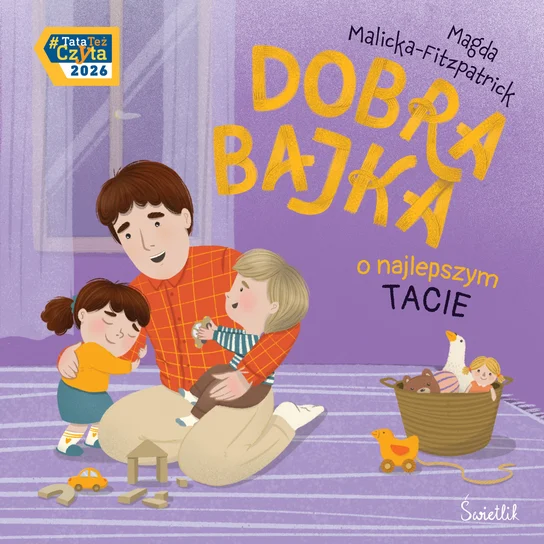 Książki o Tacie dla Dzieci - tytuł Dobra Bajka