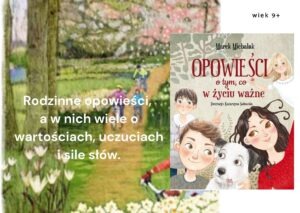 O tym co w życiu ważne - książka dla dzieci o emocjach stoi na półce