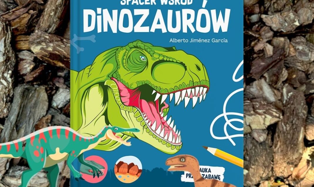 Okładka książki Spacer wśród dinozaurów dla dzieci