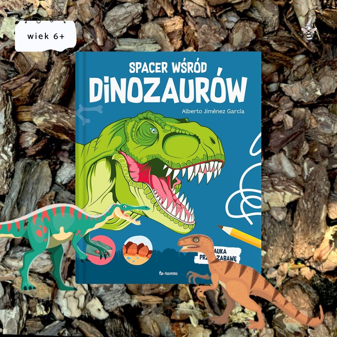 Okładka książki Spacer wśród dinozaurów dla dzieci