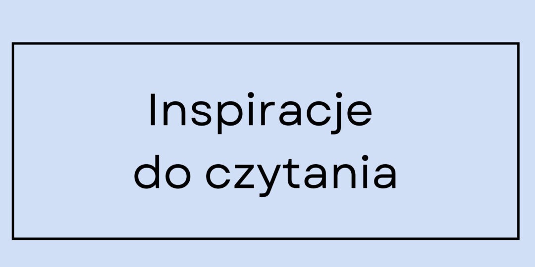inspiracje do czytania od nicestory