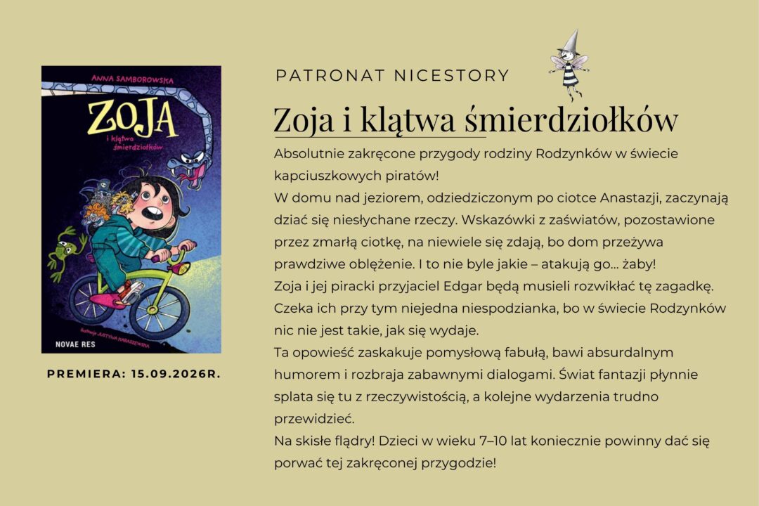Okładka książki Zoja i klątwa śmierdziołków - patronat medialny nicestory