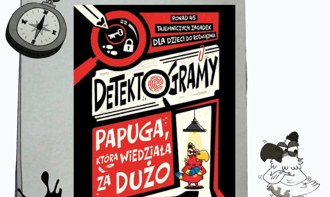 Okładka książki Detektogramy Papuga która wiedziała za dużo z informacją wiek 9 lat plus na notatniku