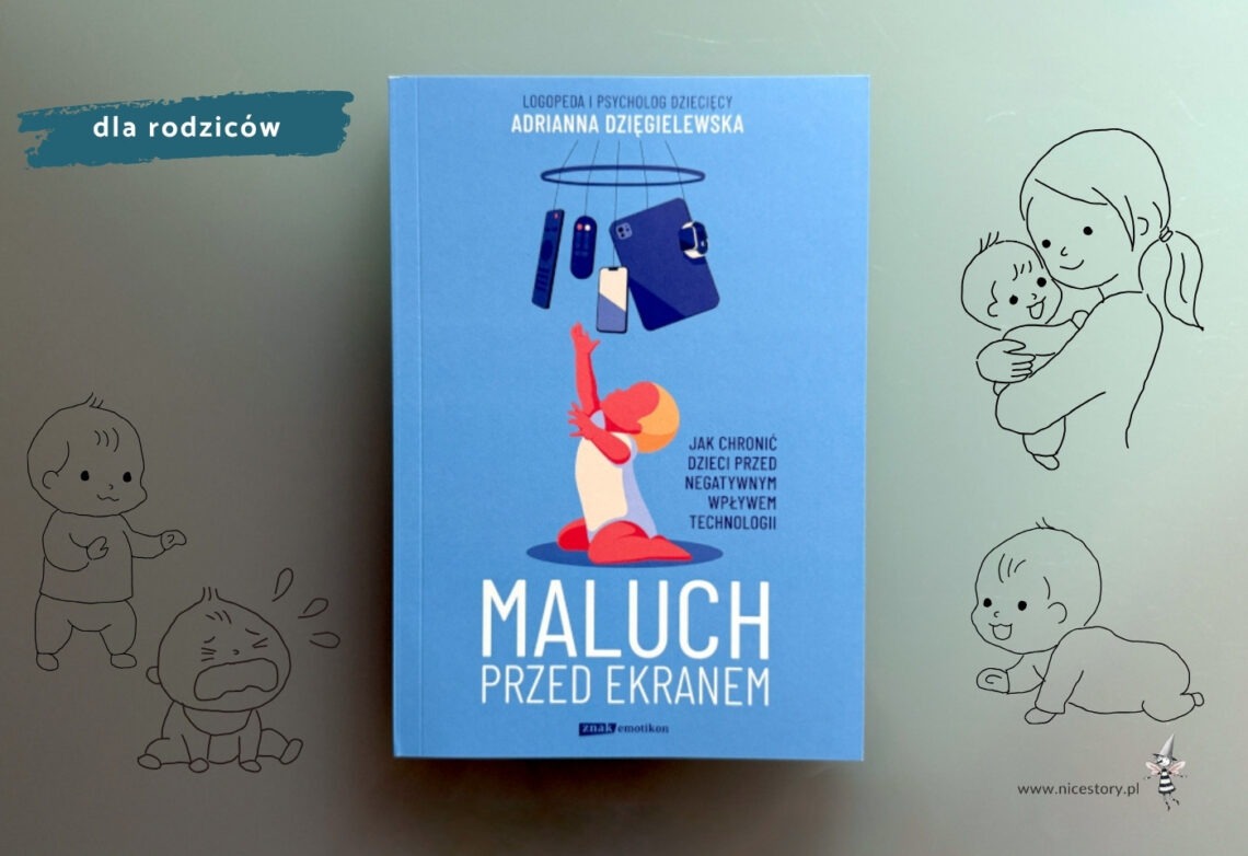 Niebieska okładka książki Maluch przed ekranem z oznaczeniem dla rodziców na tle rysunków dzieci.
