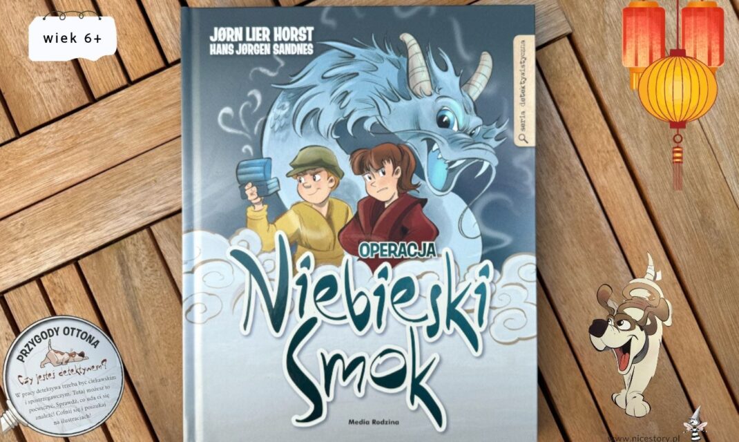 Okładka książki Operacja Niebieski Smok dla dzieci wiek 6+ z Tiril, Oliverem i smokiem.